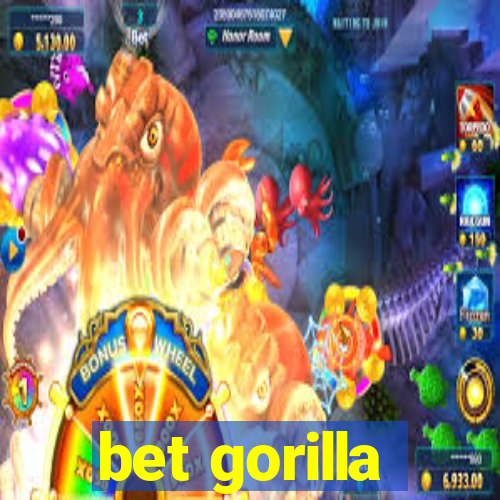 bet gorilla
